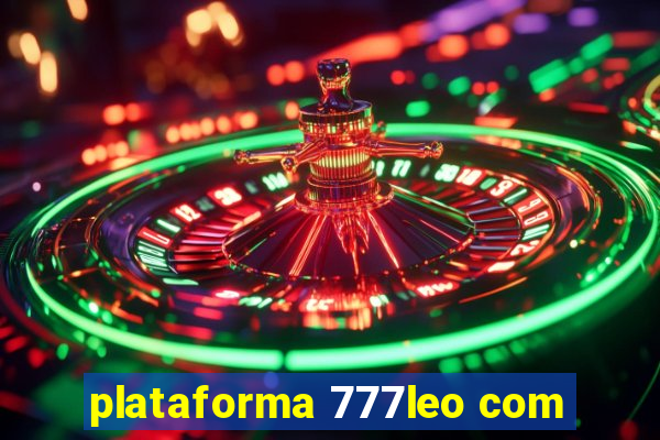 plataforma 777leo com